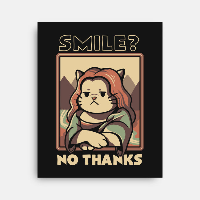 Smile? No Thanks-none stretched canvas-tobefonseca