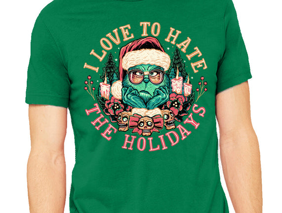 Love To Hate The Holidays
