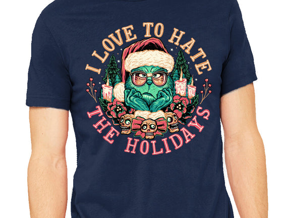 Love To Hate The Holidays