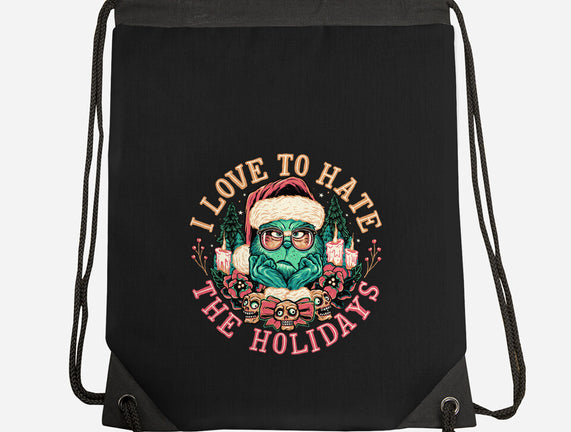 Love To Hate The Holidays