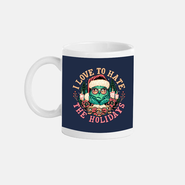 Love To Hate The Holidays-none mug drinkware-momma_gorilla