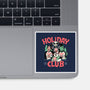 Holiday Club-none glossy sticker-momma_gorilla