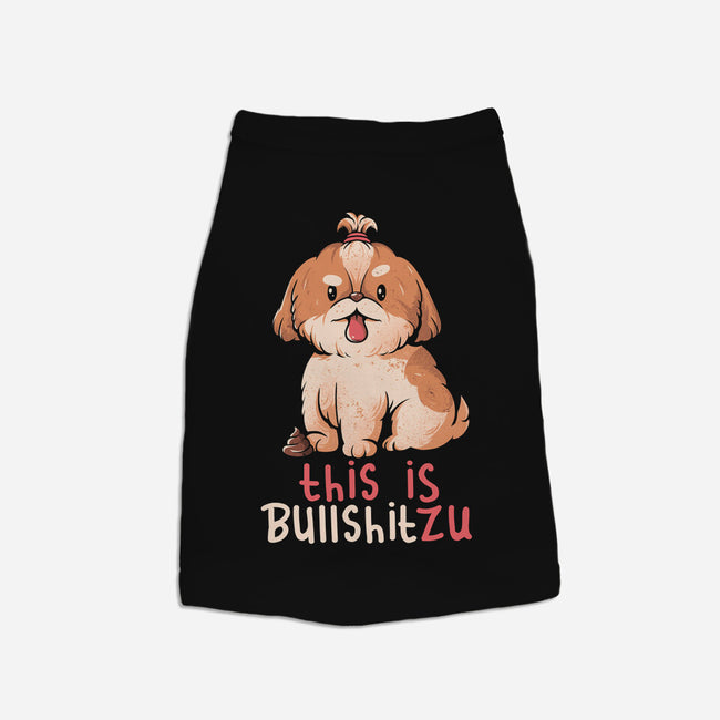 This Is Bullshitzu-dog basic pet tank-eduely