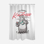 Cultivate Kindness-none polyester shower curtain-tobefonseca