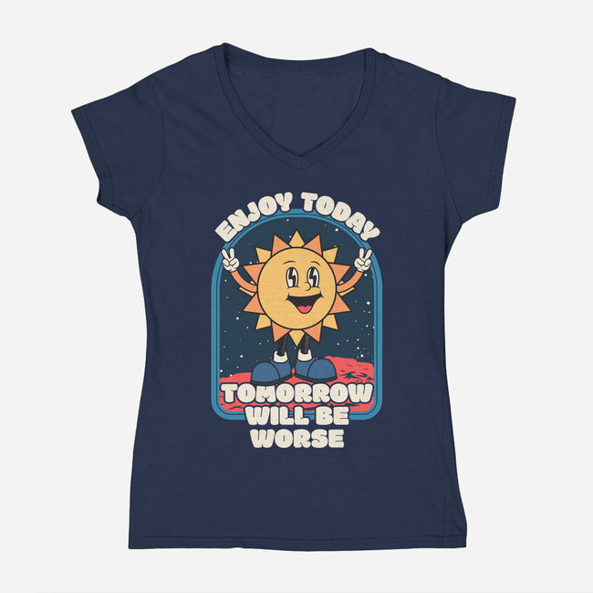 Enjoy Today-womens v-neck tee-RoboMega