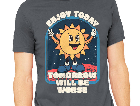 Enjoy Today