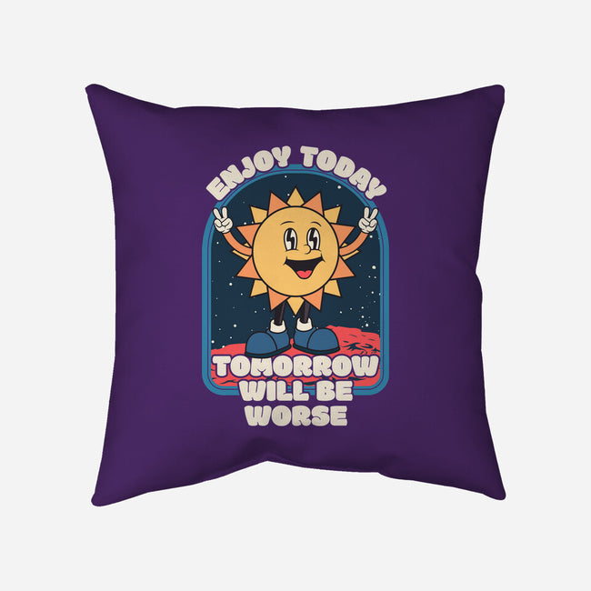 Enjoy Today-none removable cover w insert throw pillow-RoboMega