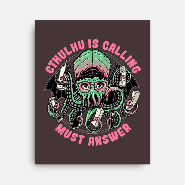 Cthulhu Is Calling-none stretched canvas-momma_gorilla