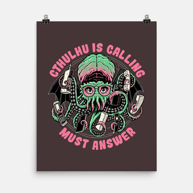 Cthulhu Is Calling-none matte poster-momma_gorilla