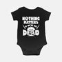 Nothing Matters-baby basic onesie-Boggs Nicolas
