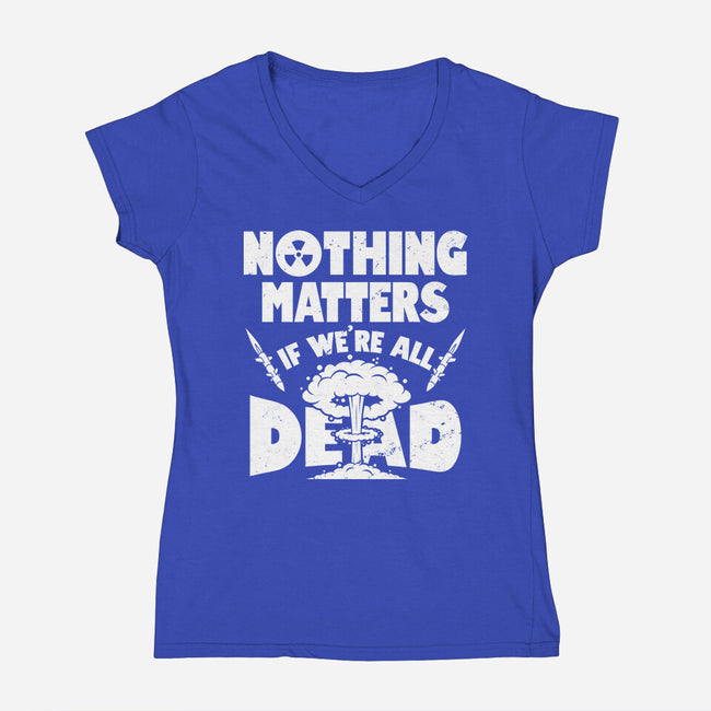 Nothing Matters-womens v-neck tee-Boggs Nicolas