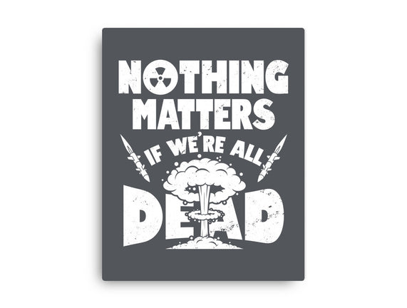 Nothing Matters