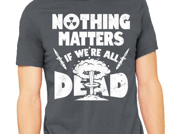 Nothing Matters