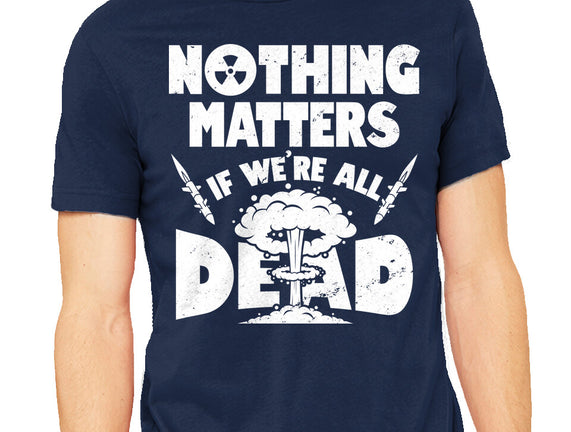 Nothing Matters