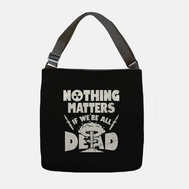 Nothing Matters-none adjustable tote bag-Boggs Nicolas