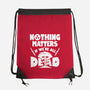 Nothing Matters-none drawstring bag-Boggs Nicolas