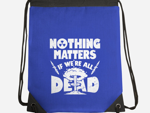 Nothing Matters