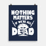 Nothing Matters-none matte poster-Boggs Nicolas