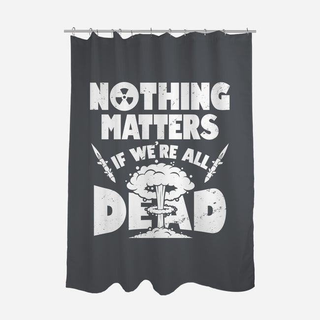 Nothing Matters-none polyester shower curtain-Boggs Nicolas