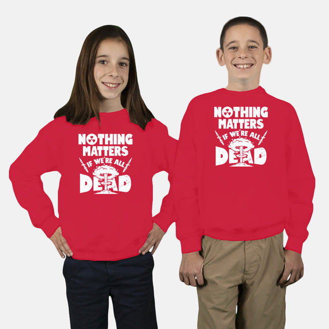 Nothing Matters-youth crew neck sweatshirt-Boggs Nicolas