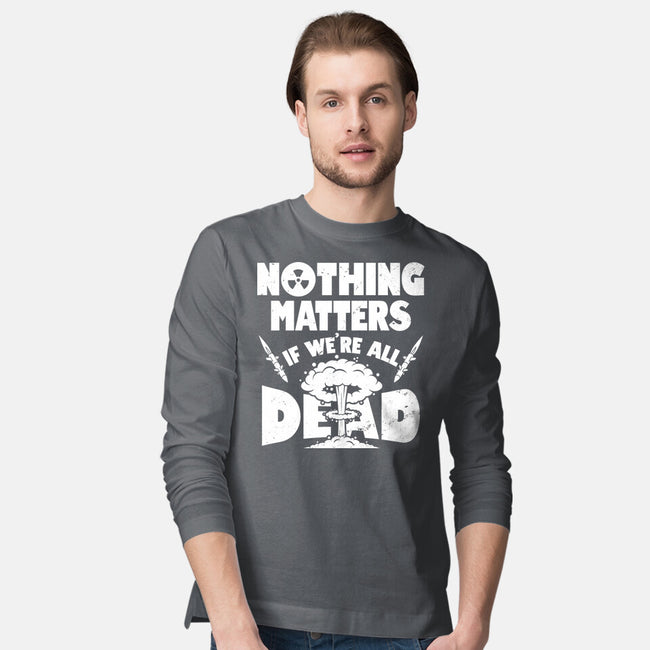 Nothing Matters-mens long sleeved tee-Boggs Nicolas