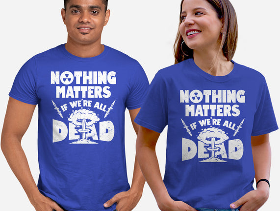 Nothing Matters