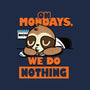 On Mondays We Do Nothing-none mug drinkware-Boggs Nicolas