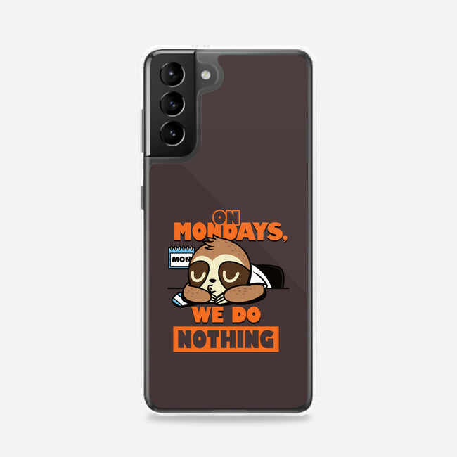 On Mondays We Do Nothing-samsung snap phone case-Boggs Nicolas