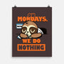 On Mondays We Do Nothing-none matte poster-Boggs Nicolas