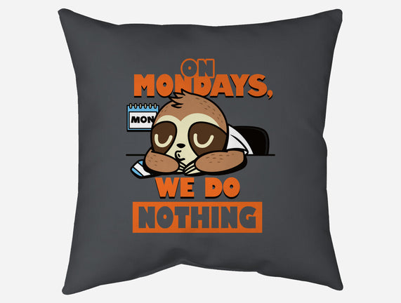 On Mondays We Do Nothing