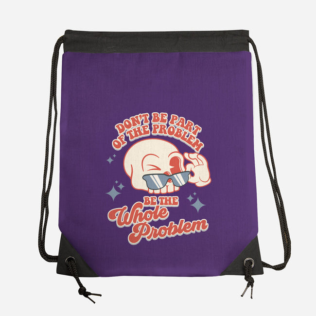Don't Be Part Of The Problem-none drawstring bag-RoboMega