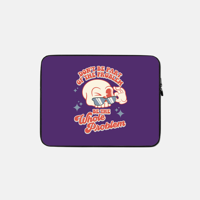 Don't Be Part Of The Problem-none zippered laptop sleeve-RoboMega