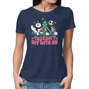 You Can't Sit With Us