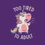 Too Tired To Adult-none drawstring bag-koalastudio