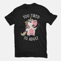 Too Tired To Adult-womens basic tee-koalastudio