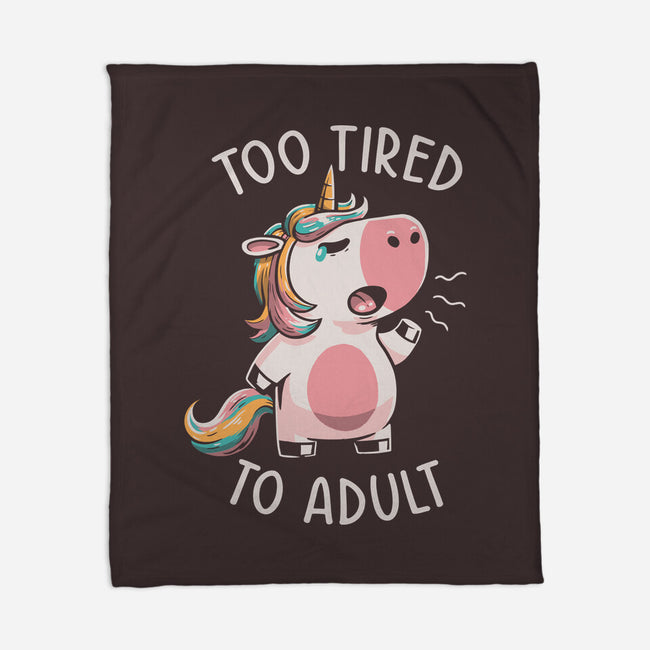 Too Tired To Adult-none fleece blanket-koalastudio