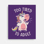 Too Tired To Adult-none stretched canvas-koalastudio