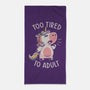 Too Tired To Adult-none beach towel-koalastudio