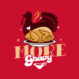 More Gravy