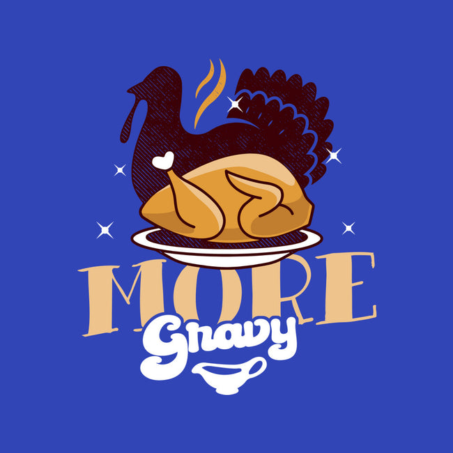 More Gravy-none stretched canvas-Logozaste