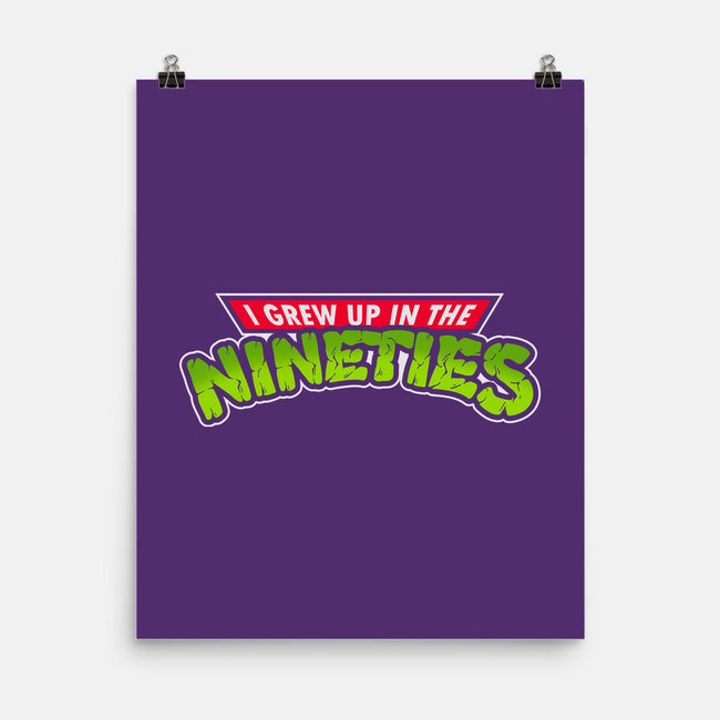 Grew Up In The 90s-none matte poster-Getsousa!