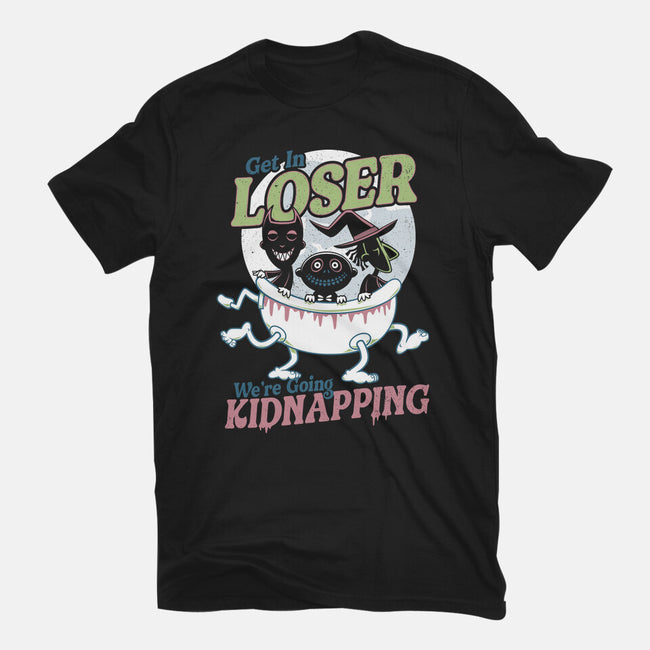 Get In Loser We're Going Kidnapping-mens basic tee-Nemons