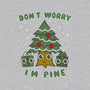 Don't Worry I'm Pine-womens basic tee-Weird & Punderful