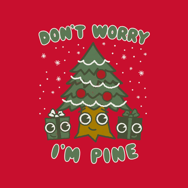 Don't Worry I'm Pine-mens premium tee-Weird & Punderful