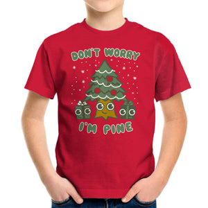 Don't Worry I'm Pine