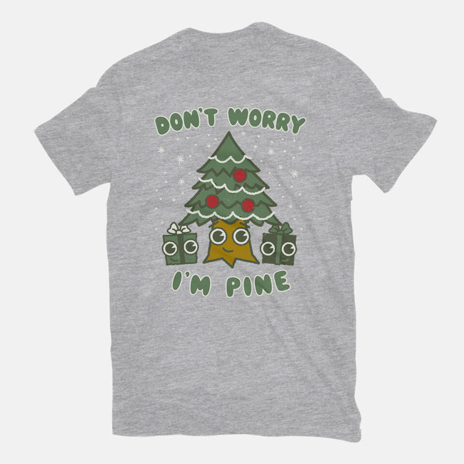 Don't Worry I'm Pine-womens fitted tee-Weird & Punderful