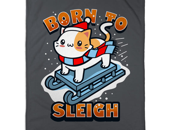 Born To Sleigh
