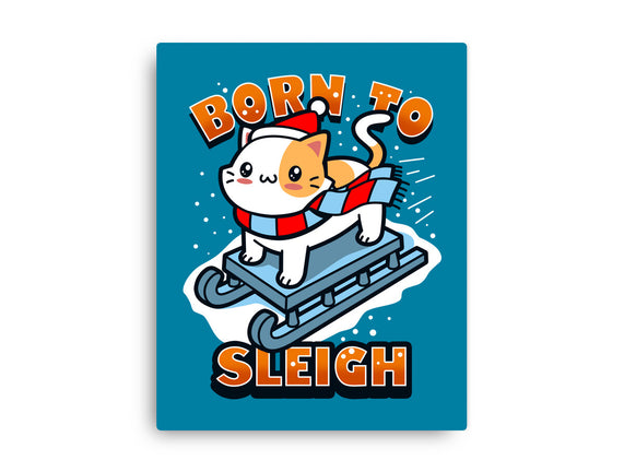 Born To Sleigh