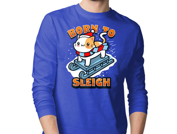 Born To Sleigh