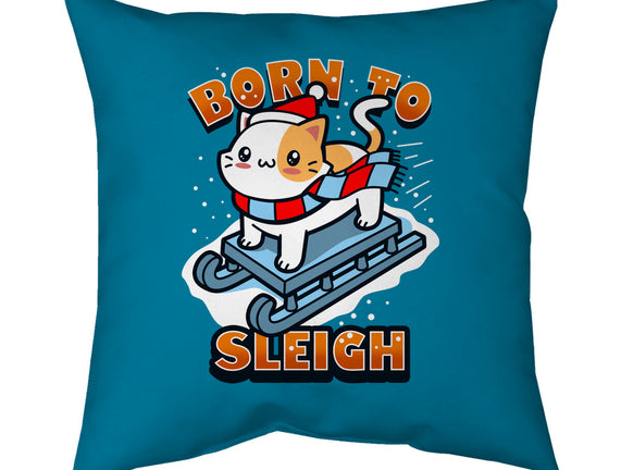 Born To Sleigh